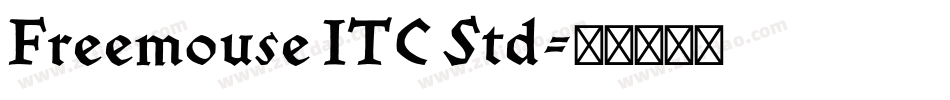 Freemouse ITC Std字体转换